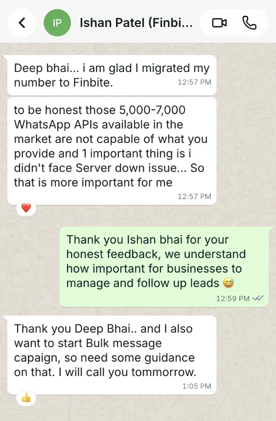 WhatsApp chat with Ishan Patel saying he's glad he migrated his number to Finbite, that other 5,000-7,000 rupee WhatsApp APIs on the market can't do what Finbite does, and that he never faced a server-down issue